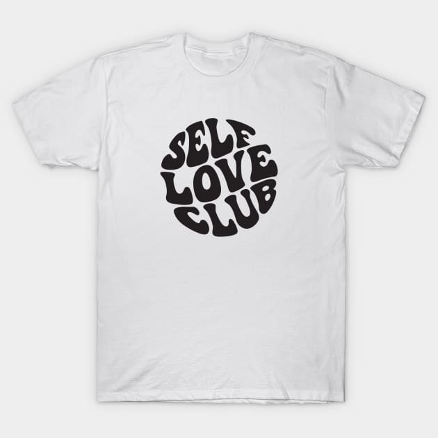 Self Love Club T-Shirt by Pridish